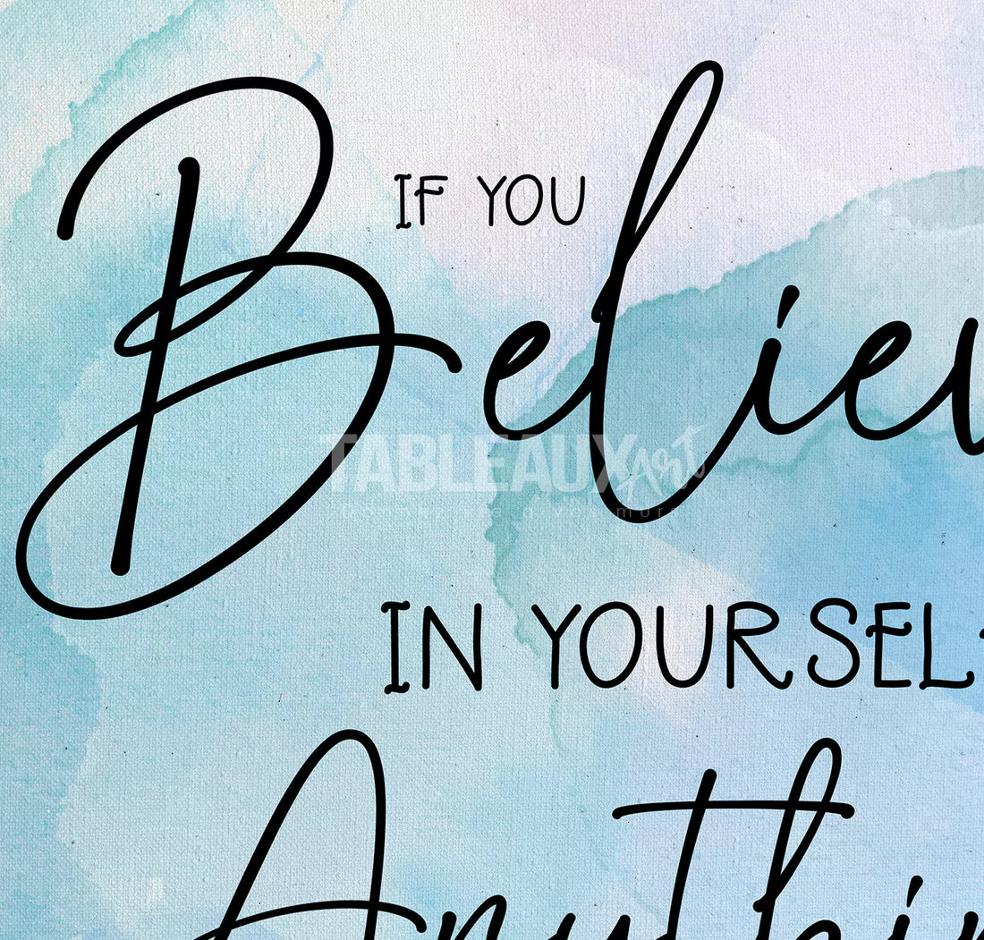 Believe : tableau décoratif motivation - Tableaux Art
