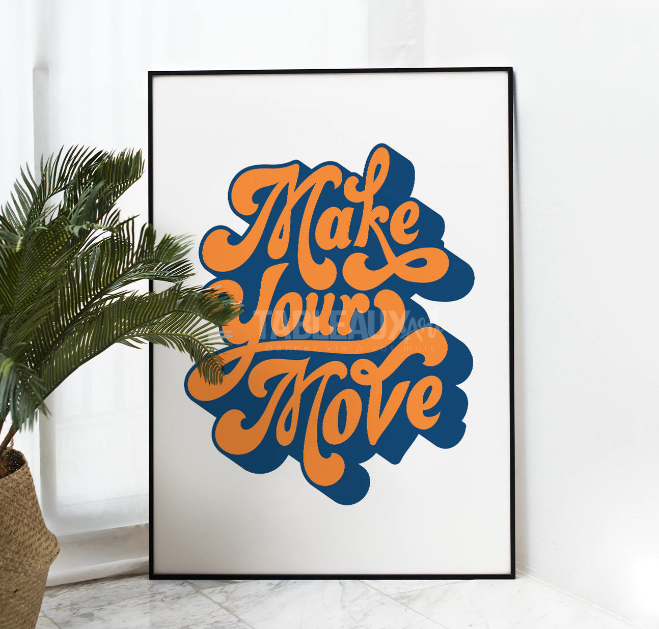 Make your move - Tableaux Art